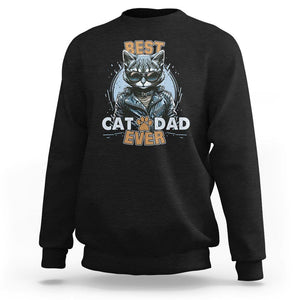 Best Cat Dad Ever Sweatshirt Cool Cat Lovers Father's Day TS02 Black Print Your Wear