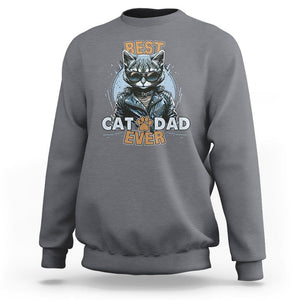 Best Cat Dad Ever Sweatshirt Cool Cat Lovers Father's Day TS02 Charcoal Print Your Wear