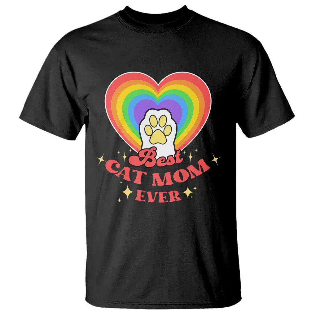 Best Cat Mom Ever T Shirt Cute Rainbow Cat Paw Print Mother's Day Gifts for Cats Lover TS02 Black Printyourwear