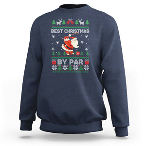 Best Christmas By Par Santa Claus Golfer Xmas Golf Sweatshirt TS09 Navy Printyourwear