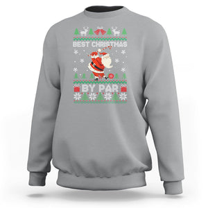 Best Christmas By Par Santa Claus Golfer Xmas Golf Sweatshirt TS09 Sport Gray Printyourwear