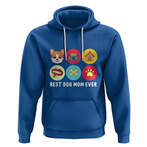 Best Dog Mom Ever Hoodie Pet Owner Life TS02 Royal Blue Printyourwear