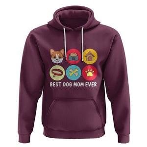 Best Dog Mom Ever Hoodie Pet Owner Life TS02 Maroon Printyourwear