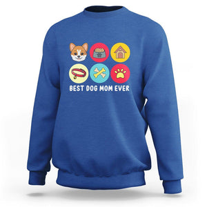 Best Dog Mom Ever Sweatshirt Pet Owner Life TS02 Royal Blue Printyourwear