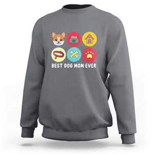 Best Dog Mom Ever Sweatshirt Pet Owner Life TS02 Charcoal Printyourwear