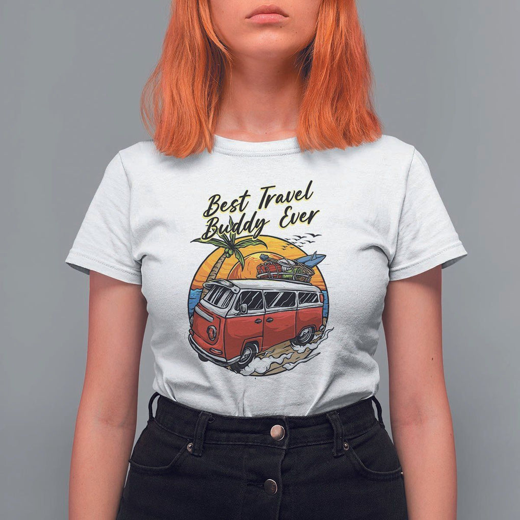 Best Travel Buddy Ever T Shirt For Women Vintage Beach Van Summer Vacation TS11 White Print Your Wear