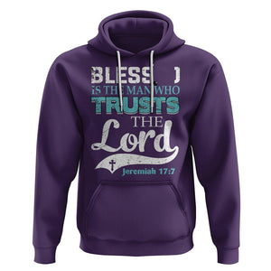 Bible Verse Hoodie Blessed Is The One Who Trusts The Lord Christian Jeremiah 17:7 TS02 Purple Printyourwear