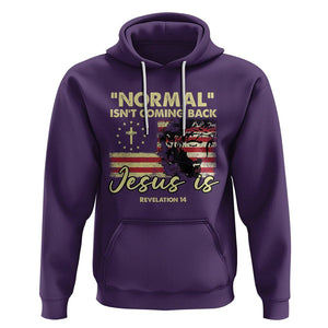 Bible Verse Hoodie Normal Isn't Coming Back Jesus Is Revelation 14 Religious TS02 Purple Printyourwear