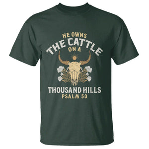 Bible Verse T Shirt He Owns The Cattle On A Thousand Hills Psalm Christian TS02 Dark Forest Green Print Your Wear