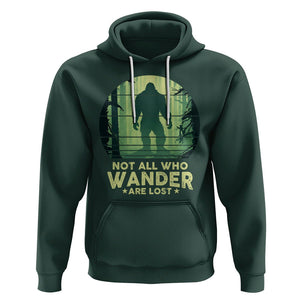 Bigfoot Hoodie Not All Who Wander Are Lost Sasquatch TS09 Dark Forest Green Printyourwear