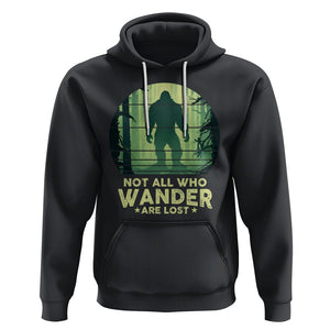 Bigfoot Hoodie Not All Who Wander Are Lost Sasquatch TS09 Black Printyourwear