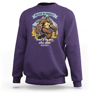 Bigfoot Sweatshirt Believe In Yourself Even When No One else Does TS09 Purple Printyourwear