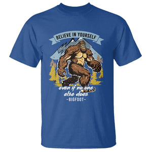 Bigfoot T Shirt Believe In Yourself Even When No One else Does TS09 Royal Blue Printyourwear