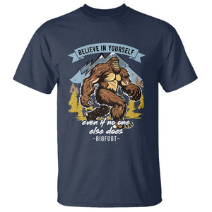 Bigfoot T Shirt Believe In Yourself Even When No One else Does TS09 Navy Printyourwear