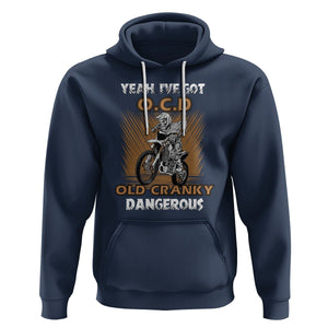 Biker Skeleton Hoodie I've Got OCD Old Cranky Dangerous Dirt Bike Motorcross TS02 Navy Printyourwear