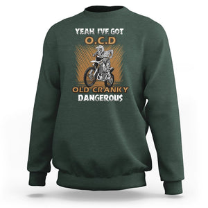 Biker Skeleton Sweatshirt I've Got OCD Old Cranky Dangerous Dirt Bike Motorcross TS02 Dark Forest Green Printyourwear