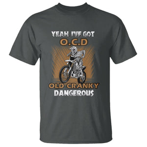 Biker Skeleton T Shirt I've Got OCD Old Cranky Dangerous Dirt Bike Motorcross TS02 Dark Heather Printyourwear