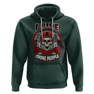 Biker Skull Hoodie I Ride So I Don't Choke Funny Life Behind Bars Motorcycle Rider TS02 Dark Forest Green Printyourwear