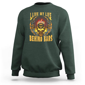 Biker Skull Sweatshirt I Live My Life Behind Bars Motorcycle Rider TS02 Dark Forest Green Printyourwear