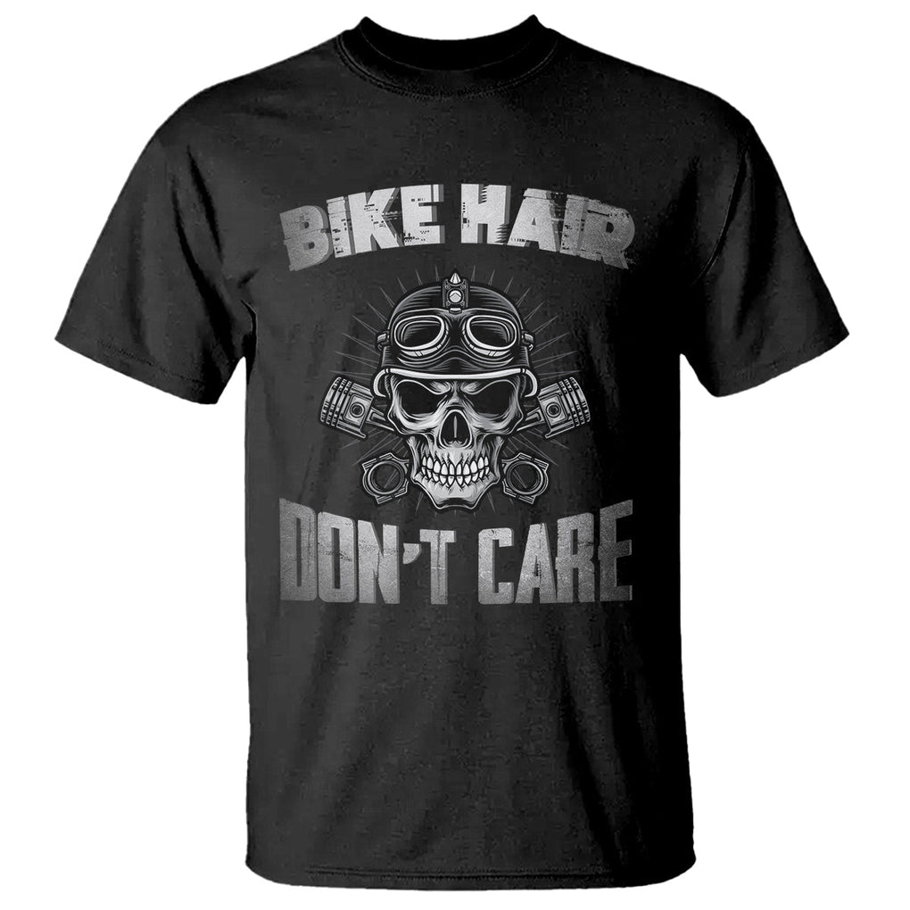 Biker Skull T Shirt Bike Hair Don't Care Motorcycle Rider TS02 Black Printyourwear