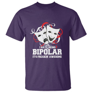 Bipolar Disorder Awareness T Shirt I Hate Being Bipolar It's Freakin' Awesome TS09 Purple Printyourwear