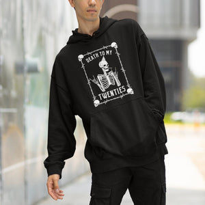 Birthday Hoodie Death To My Twenties Funny 30 Years Old Skeleton TS09 Printyourwear