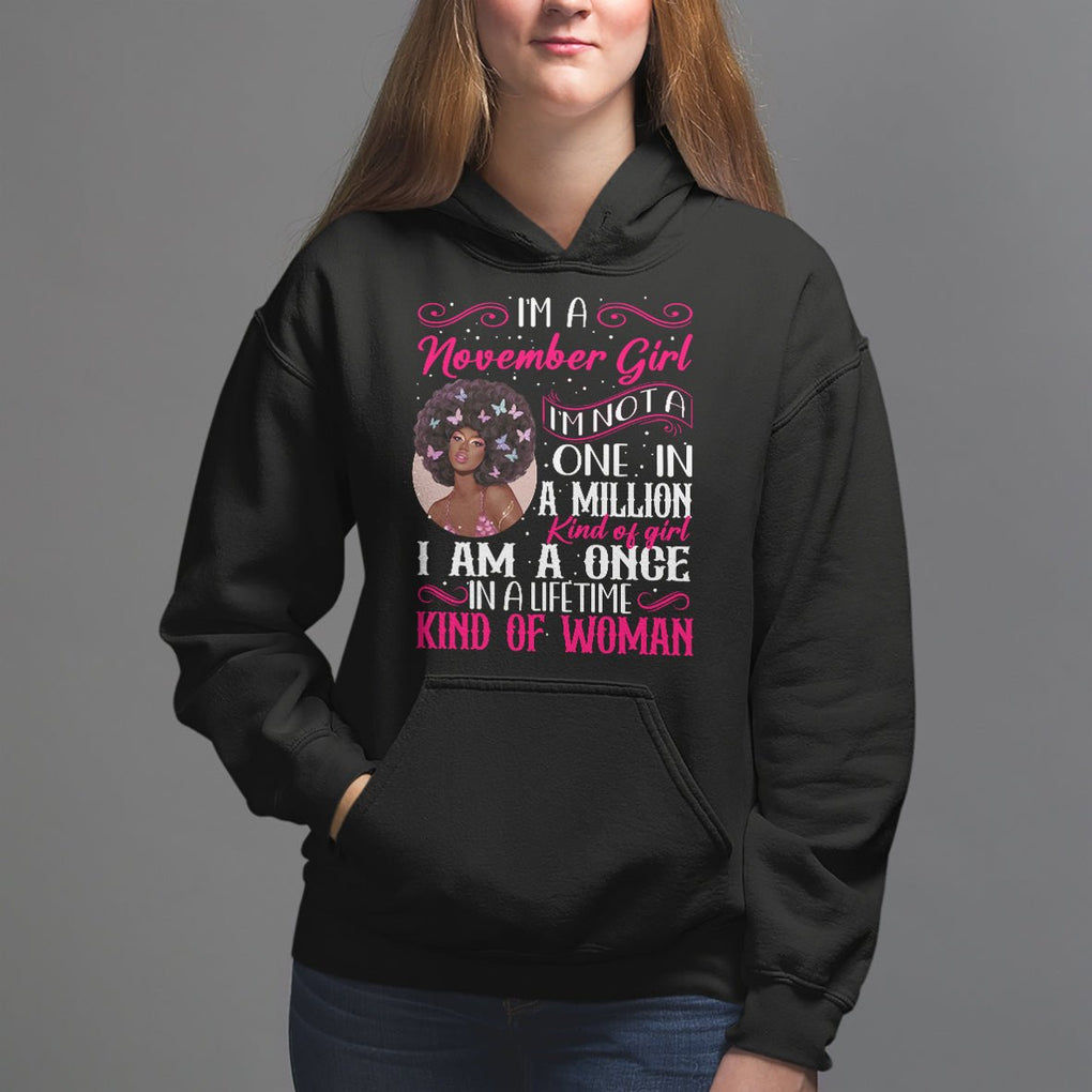 Birthday Hoodie I'm A November Girl Black Women TS09 Black Printyourwear