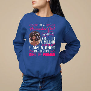 Birthday Sweatshirt I'm A November Girl Black Women TS09 Royal Blue Printyourwear