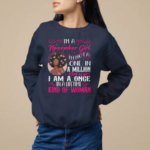 Birthday Sweatshirt I'm A November Girl Black Women TS09 Navy Printyourwear