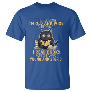 Black Cat Reading T Shirt I'm Old And Wise Because I Read Books When I Was Young And Stupid TS02 Royal Blue Printyourwear