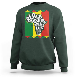 Black History Is American History Patriotic African American Sweatshirt TS09 Dark Forest Green Printyourwear