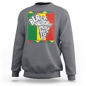 Black History Is American History Patriotic African American Sweatshirt TS09 Charcoal Printyourwear