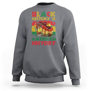 Black History Is American History Sweatshirt African American Pride Flag TS02 Charcoal Printyourwear