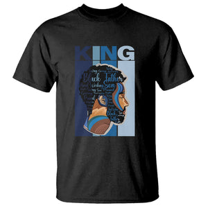 Black History King Father Melanin African American Dad T Shirt TS09 Black Printyourwear