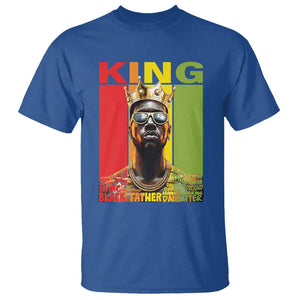 Black History King Father Melanin African American Dad T Shirt TS09 Royal Blue Printyourwear