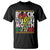 Black History Month 24/7/365 Gift Pride African American T Shirt TS09 Black Printyourwear