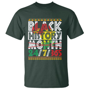 Black History Month 24/7/365 Gift Pride African American T Shirt TS09 Dark Forest Green Printyourwear