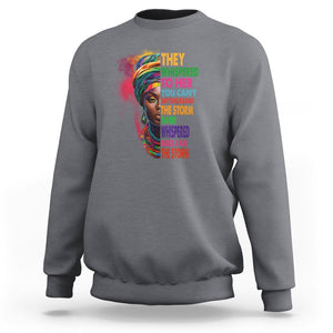 Black History Month Sweatshirt African Women She Whispered Back I Am The Storm TS09 Charcoal Printyourwear