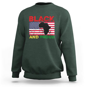 Black History Month Sweatshirt Black And Proud African American Pride US Flag Africa Map TS02 Dark Forest Green Printyourwear