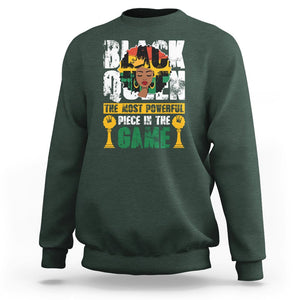 Black History Month Sweatshirt Black Queen The Most Powerful Piece In The Game Black Pride TS02 Dark Forest Green Printyourwear