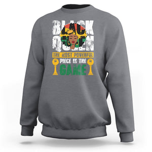 Black History Month Sweatshirt Black Queen The Most Powerful Piece In The Game Black Pride TS02 Charcoal Printyourwear