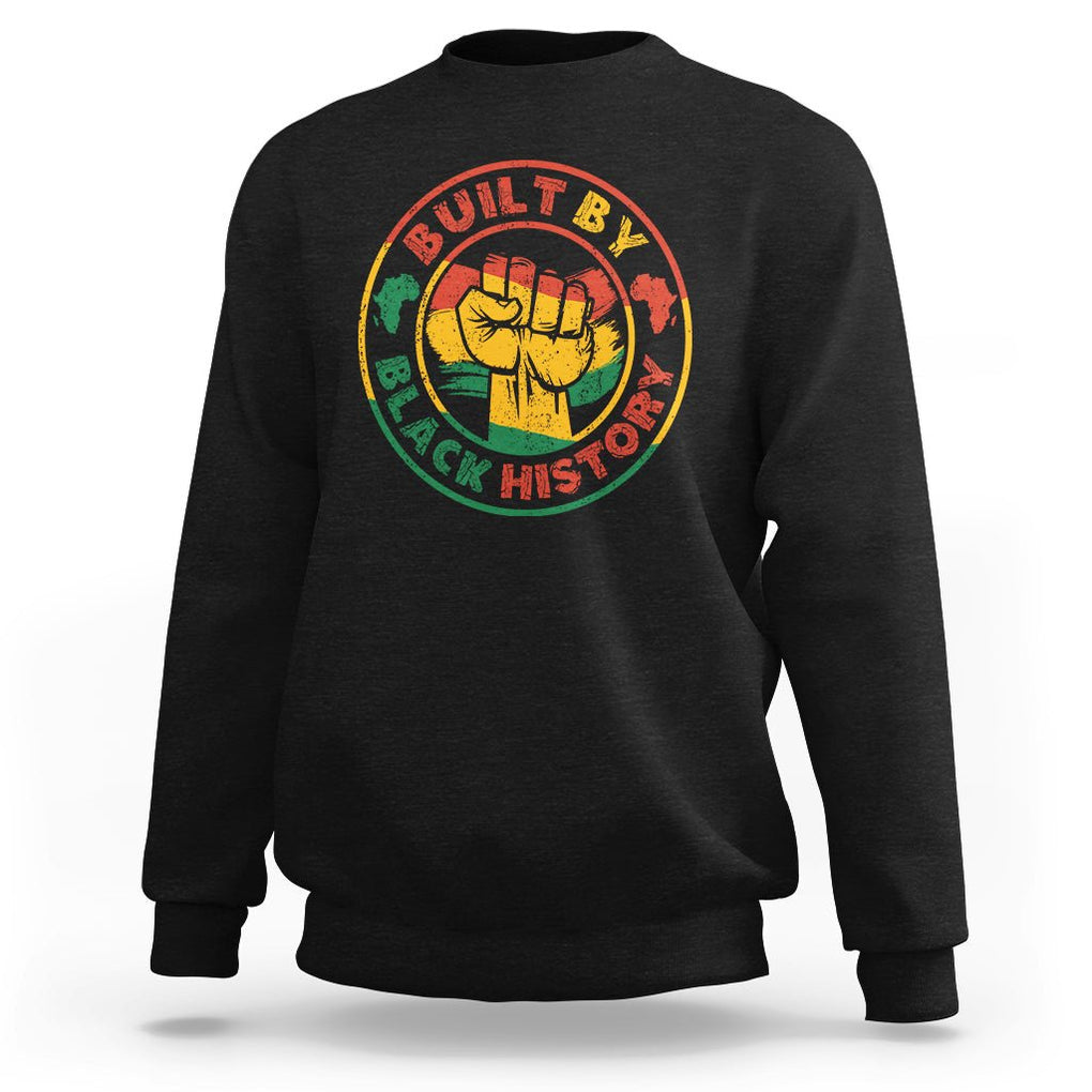 Black History Month Sweatshirt Built By Black History Afro Melanin TS02 Black Printyourwear