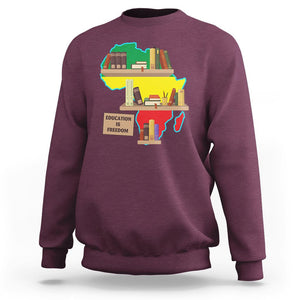 Black History Month Sweatshirt Educate Teach Black History Educated African American Pride TS02 Maroon Printyourwear