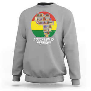 Black History Month Sweatshirt Education Is Freedom African Americans TS09 Sport Gray Printyourwear