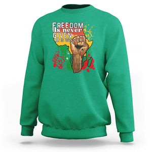 Black History Month Sweatshirt Freedom Is Never Given It Is Won Equal Rights TS02 Irish Green Printyourwear