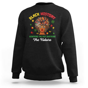 Black History Month Sweatshirt Honoring The Past Inspiring The Future TS02 Black Printyourwear