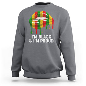 Black History Month Sweatshirt I'm Black And I'm Proud Women Lips TS02 Charcoal Printyourwear