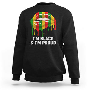 Black History Month Sweatshirt I'm Black And I'm Proud Women Lips TS02 Black Printyourwear