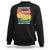 Black History Month Sweatshirt Listen Learn Love 365 Days A Year African American TS02 Black Printyourwear