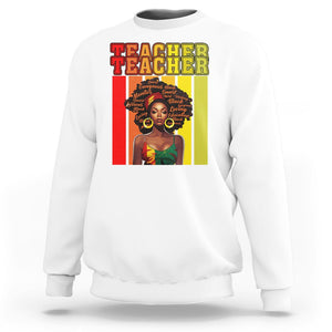 Black History Month Sweatshirt Teacher Women African Americans School Educate TS09 White Printyourwear